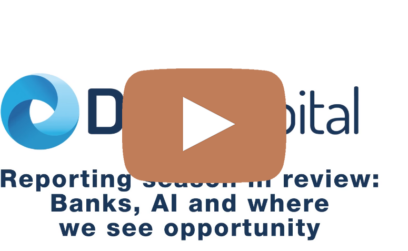 Reporting season in review: Banks, AI and where we see opportunity